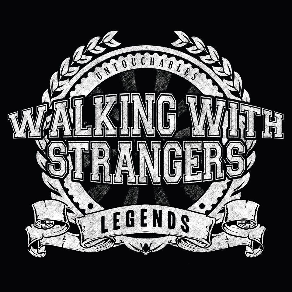 Walking With Strangers -  Legends / Untouchables [EP] (2012)
